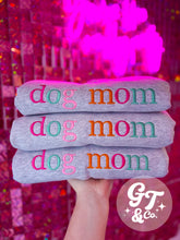 Load image into Gallery viewer, dog mom Embroidered Crewneck *MADE TO ORDER 10-15 BIZ DAYS*
